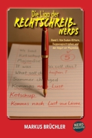 Die Liga der Rechtschreib-Nerds Band 1: Von Duden-Rittern, Deppenapostrophen und der Angst vor Majonäse (Die Evolution der Nerds – Film, Computer & ... im Wandel der Absurdität.) (German Edition) B0FJLQR98G Book Cover