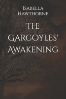 The Gargoyles' Awakening B0CCCVRVJ1 Book Cover