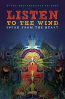 Listen to the Wind, Speak from the Heart: Speak from the Heart B01D5MHAIO Book Cover