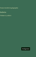 Bulletin: Volume 15, série 6 (French Edition) 3563790353 Book Cover