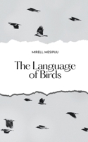 The Language of Birds 9916392706 Book Cover