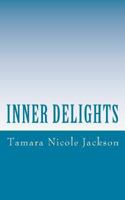 Inner Delights: At Home and Hungry London 149445470X Book Cover