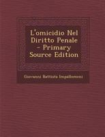L'omicidio Nel Diritto Penale 1018028226 Book Cover