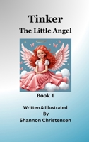 Tinker The Little Angel B0DXV3CF1Z Book Cover