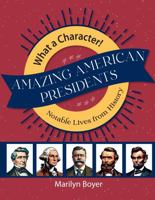 Amazing American Presidents 1683443675 Book Cover