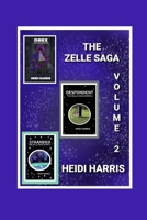 The Zelle Saga Volume 2 B09SKZZCK3 Book Cover