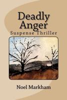 Deadly Anger 1518788564 Book Cover