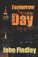 Tomorrow is Another Day B0884BK2XL Book Cover