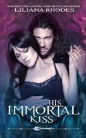 His Immortal Kiss 1939918243 Book Cover