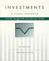 Investments: A Visual Approach:  Option Valuation And Option Tutor/Book And Ms Mos Disk 053884826X Book Cover