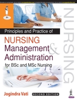 Principles and Practice of Nursing Management and Administration for BSc and MSc Nursing 9390020018 Book Cover