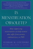 Is Menstruation Obsolete? 0195130219 Book Cover