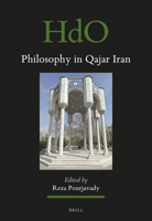 Philosophy in Qajar Iran (Handbook of Oriental Studies) 9004385614 Book Cover