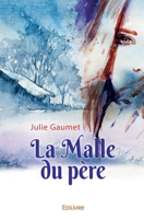 La Malle du père (French Edition) 2414508922 Book Cover