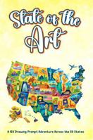 State of the Art: A 150 Drawing Prompt Adventure Across the 50 States 1949559009 Book Cover