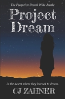 Project Dream 1733239103 Book Cover