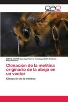 Clonación de la melitina originario de la abeja en un vector 6202136626 Book Cover