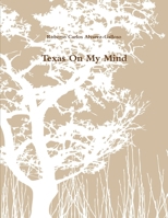 Texas On My Mind 0557342996 Book Cover