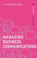 Managing Business Communications: Your Guide to Getting it Right 1781254249 Book Cover