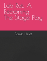 Lab Rat: A Reckoning The Stage Play B0FK4QZPH2 Book Cover