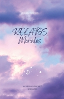 Relatos Morales (Spanish Edition) B0G7DYZQ88 Book Cover
