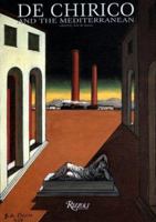 De Chirico and the Mediterranean 0847821498 Book Cover