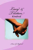 Lacy & Tristan - Kindred 1974404145 Book Cover