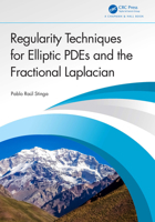 Regularity Techniques for Elliptic PDEs and the Fractional Laplacian 1032679441 Book Cover