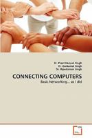 CONNECTING COMPUTERS: Basic Networking... as I did 3639305566 Book Cover