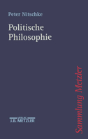 Politische Philosophie 3476103412 Book Cover