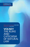 Volney: 'The Ruins' and 'Catechism of Natural Law' 1108493106 Book Cover