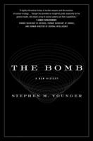 The Bomb: A New History 0061537195 Book Cover