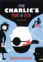 From Charlie's Point of View 0525473742 Book Cover