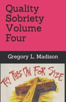 Quality Sobriety Volume Four B096XQWNLY Book Cover