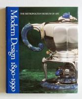 Modern Design in the Metropolitan Museum of Art, 1890-1990 0870995987 Book Cover