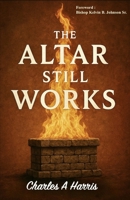 THE ALTER STILL WORKS B0FQ36DMYL Book Cover