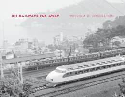 On Railways Far Away 0253005914 Book Cover