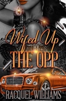 Wifed Up by the Opp B0B1CGQV4B Book Cover