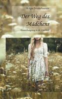 Der Weg des Mädchens: Einweihungsweg in die Unschuld 3746036488 Book Cover