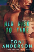 Her Risk to Take 0993908934 Book Cover