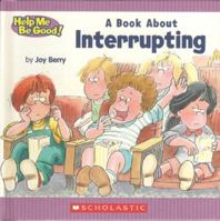 A Book about Interrupting B0006YQEUK Book Cover