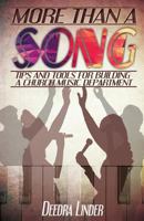 More Than a Song: tips and tools for building a church music department 1530673798 Book Cover