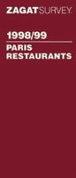 Guide zagat restaurants paris 1998/1999 1570061343 Book Cover