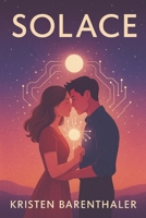 Solace (The Quiet Ruin Series) B0GCW5X4PC Book Cover