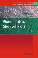 Biomaterials as Stem Cell Niche 3642265367 Book Cover