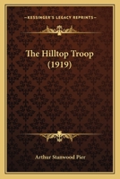 The Hilltop Troop 1120889022 Book Cover