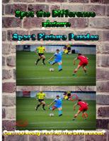 Spot the Difference picture Sport Picture Puzzles: Can You Really Find All the Differences? 1722391014 Book Cover