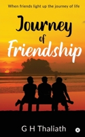 Journey of Friendship 1637451555 Book Cover