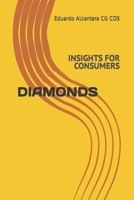 DIAMONDS: INSIGHTS FOR CONSUMERS B0BZF9NGMC Book Cover