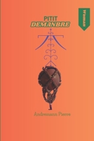 PITIT DEMANBRE (French Edition) B0DQJ7BSMG Book Cover